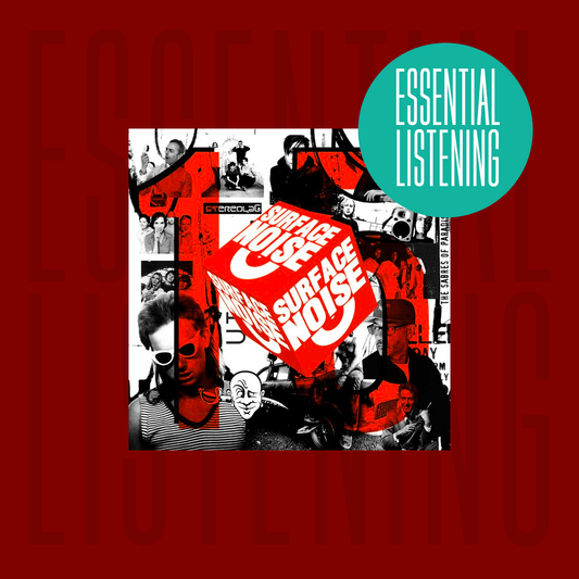 Essential Listening #3 - Nick Callaghan Surface Noise Volume 15