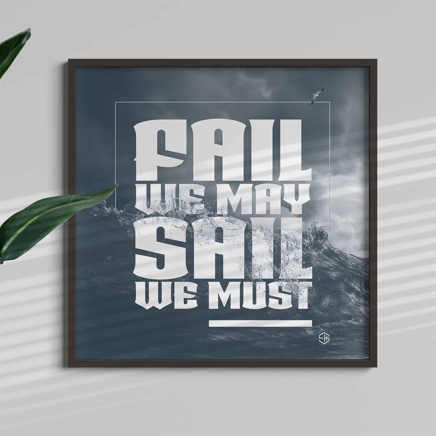 Fail We May, Sail We Must, Andrew Weatherall House Music Poster Square