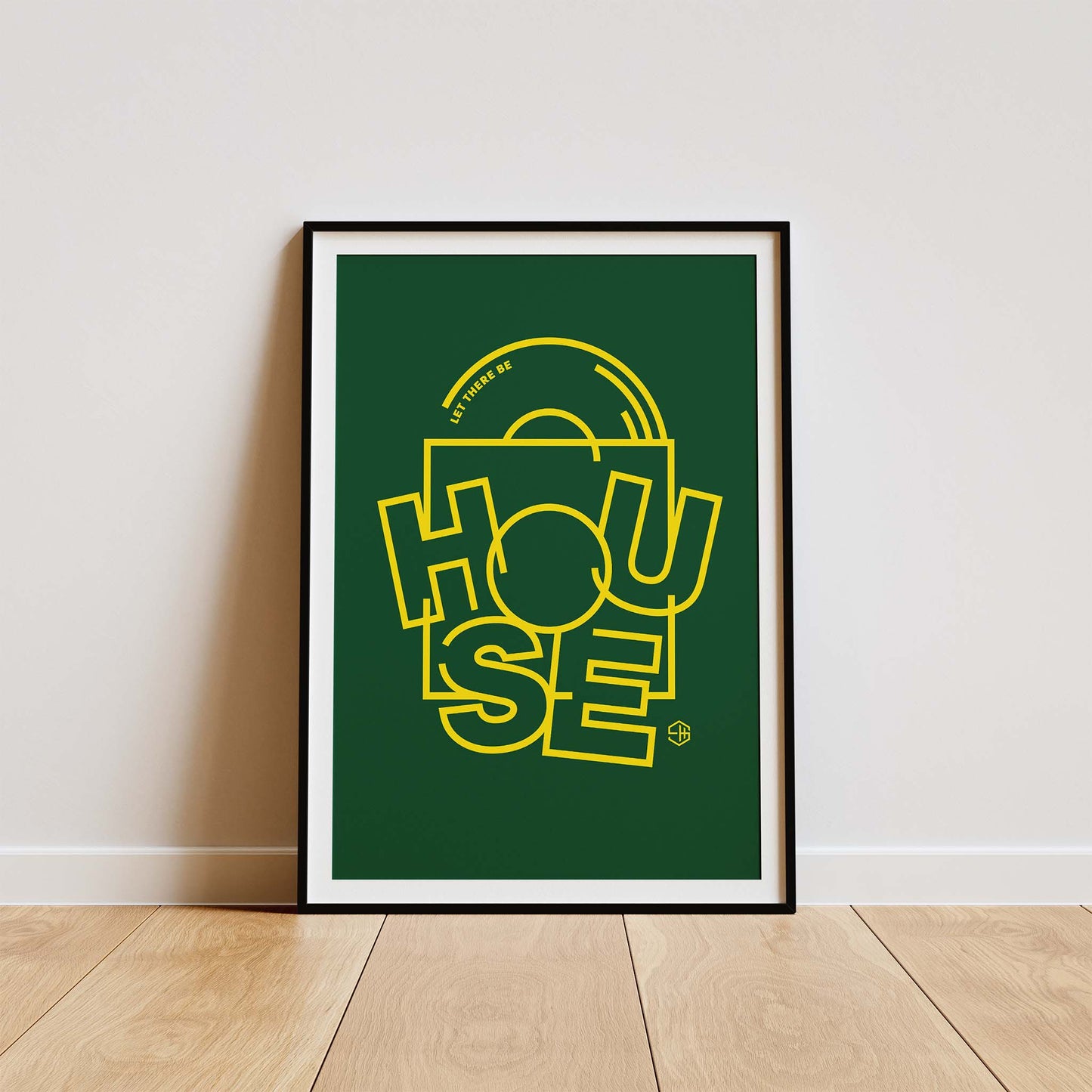 Let There Be House Music Print Green Home