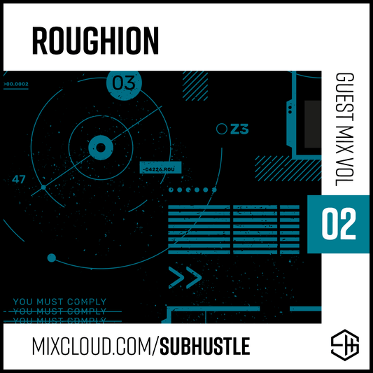 Subhustle House Music DJ Mix Volume 2 Roughion
