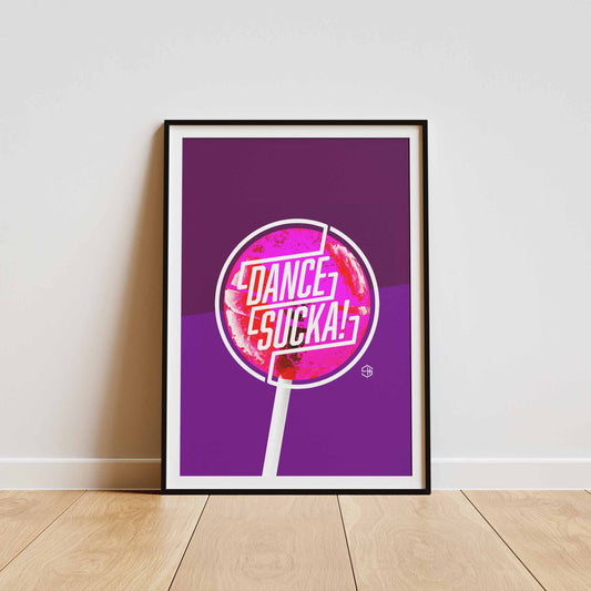 Dance Sucka Music Poster