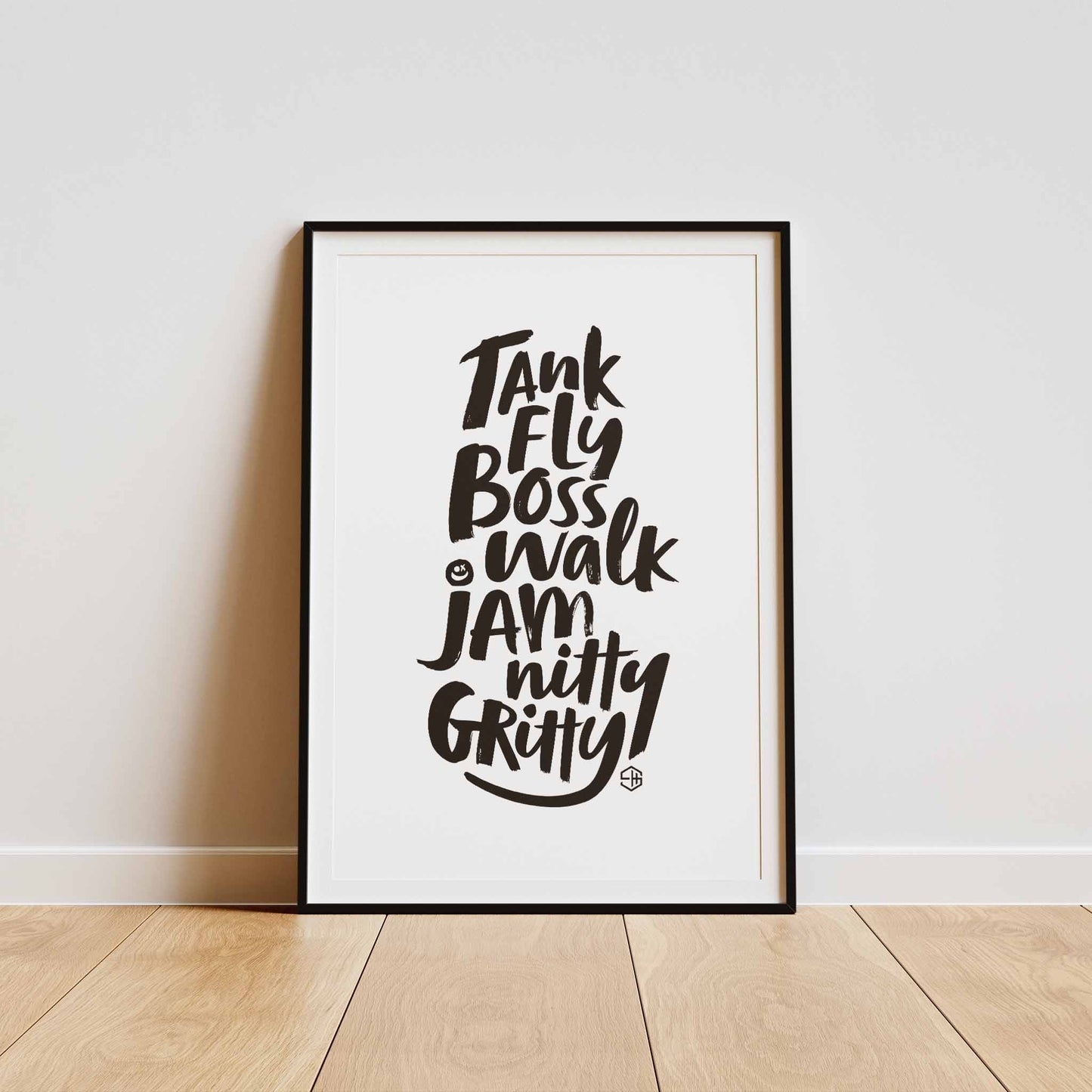 Tank Fly Boss Walk Jam Nitty Gritty Poster White